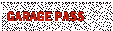 Garage Pass
